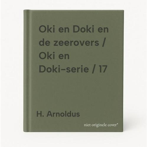 Oki en Doki en de zeerovers / Oki en Doki-serie / 17, Boeken, Kinderboeken | Jeugd | 13 jaar en ouder, Gelezen, Verzenden