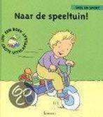 Naar de speeltuin! / Spel en sport 9789020931310 T. Courtin, Boeken, Verzenden, Gelezen, T. Courtin
