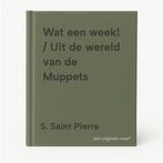Wat een week! / Uit de wereld van de Muppets 9789039700655, Boeken, Verzenden, Gelezen, S. Saint Pierre