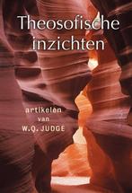 Theosofische inzichten 9789491433016 William Quan Judge, Boeken, Verzenden, Zo goed als nieuw, William Quan Judge