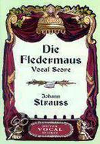 Die Fledermaus Vocal Score 9780486413839 Johann Strauss, Gelezen, Johann Strauss, Music Scores, Verzenden