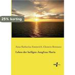 Leben Der Heiligen Jungfrau Maria 9783737204248, Verzenden, Gelezen, Clemens Brentano
