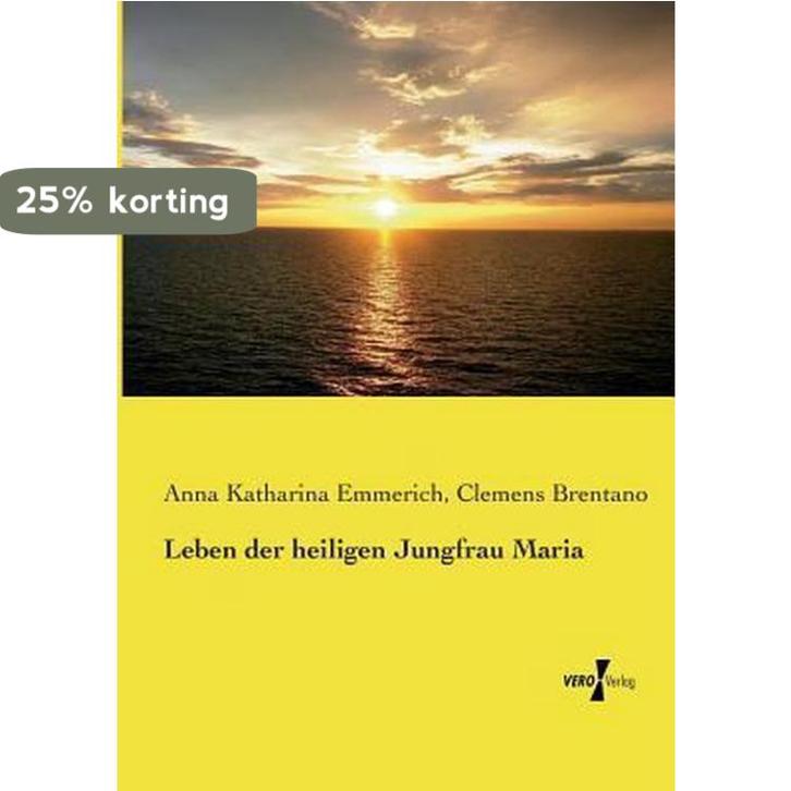 Leben Der Heiligen Jungfrau Maria 9783737204248, Boeken, Taal | Duits, Gelezen, Verzenden