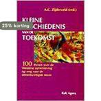 Kleine geschiedenis van de toekomst 9789039106051 Zijderveld, Verzenden, Gelezen, Zijderveld