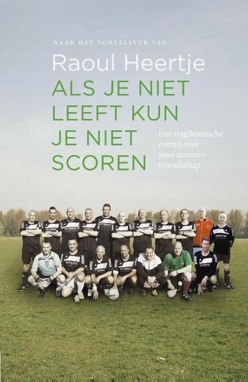 Als je niet leeft kun je niet scoren 9789400504578, Boeken, Romans, Zo goed als nieuw, Verzenden