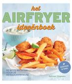 Het airfryer ideeënboek 9789048317400, Boeken, Kookboeken, Verzenden, Gelezen