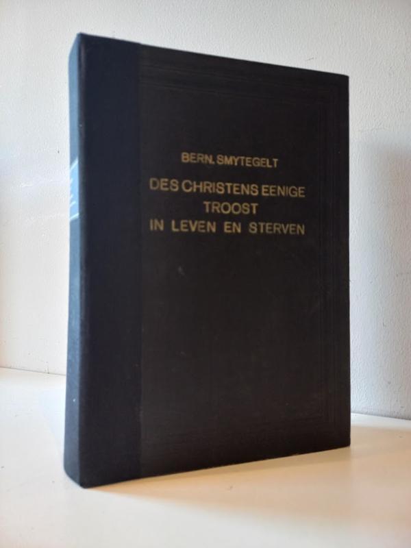 Smytegelt, Ds. B.-Des Christens eenige Troost in Leven en, Boeken, Overige Boeken, Gelezen, Verzenden