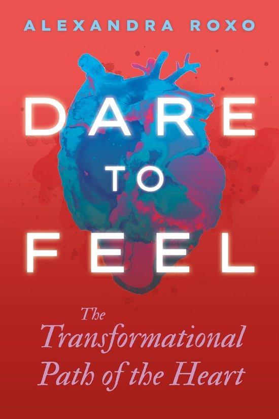 9781649631770 Dare to Feel | Tweedehands, Boeken, Studieboeken en Cursussen, Zo goed als nieuw, Verzenden