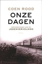 Onze dagen 9789461055521 Coen Rood, Boeken, Verzenden, Gelezen, Coen Rood