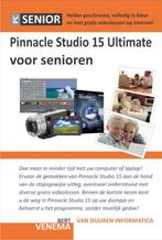 PCSenior - Pinnacle Studio 15 Ultimate 9789059405264, Gelezen, Bert Venema, Verzenden