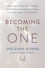 Becoming the One 9781797211671 Sheleana Aiyana, Verzenden, Gelezen, Sheleana Aiyana