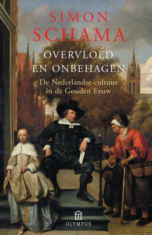 Overvloed en onbehagen / Olympus 9789046700419 Simon Schama, Boeken, Geschiedenis | Vaderland, Gelezen, Verzenden