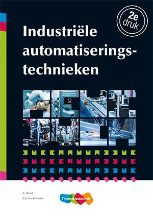 Industriele automatiseringstechnieken 9789006489224, Boeken, Studieboeken en Cursussen, Zo goed als nieuw, Verzenden