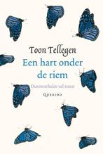 Een Hart Onder De Riem | Toon Tellegen, Ophalen of Verzenden, Nieuw, Toon Tellegen