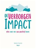 De verborgen impact | Babette Porcelijn | 9789021408309, Zo goed als nieuw, Babette Porcelijn