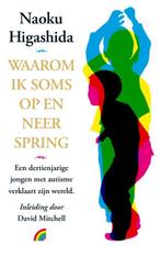 Waarom ik soms op en neer spring 9789041711779, Verzenden, Gelezen, Naoki Higashida