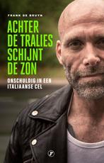 9789089755469 Achter de tralies schijnt de zon, Boeken, Verzenden, Nieuw, Frank de Bruyn