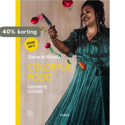 Colorful food 9789089898944 Sharon de Miranda, Boeken, Overige Boeken, Zo goed als nieuw, Verzenden