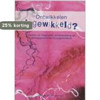 Ontwikkelen ingewikkeld? 9789066657892, Boeken, Verzenden, Zo goed als nieuw