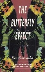 Butterfly Effect: A Helen Keremos Detective Novel by Eve, Boeken, Verzenden, Gelezen, Eve Zaremba