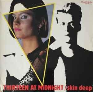 12 inch gebruikt - Thirteen At Midnight - Skin Deep, Cd's en Dvd's, Vinyl Singles, Zo goed als nieuw, Verzenden