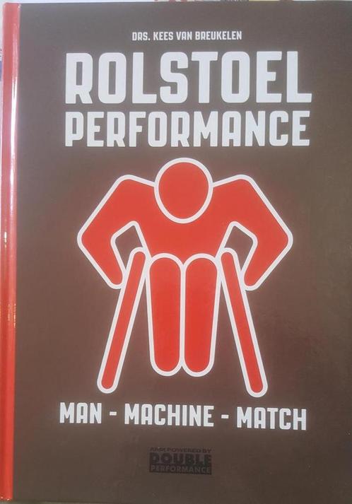 Rolstoel performance 9789491389061 Kees van Breukelen, Boeken, Schoolboeken, Zo goed als nieuw, Verzenden