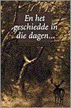En het geschiedde in die dagen ... / VCL-serie 9789024218998, Verzenden, Gelezen