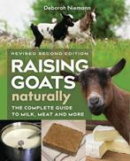 9780865718470 Raising Goats Naturally, 2nd Edition, Verzenden, Nieuw, Deborah Niemann