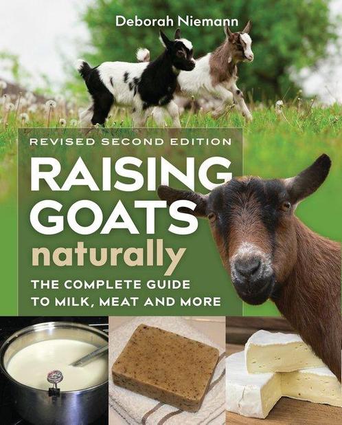 9780865718470 Raising Goats Naturally, 2nd Edition, Boeken, Informatica en Computer, Nieuw, Verzenden