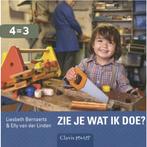 Zie je wat ik doe? / Clavis peuter 9789044817638, Verzenden, Gelezen, Elly van der Linden