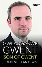 Gwladgarwr Gwent / Son of Gwent - Cofio Steffan Lewis,, Gelezen, Rhuanedd Richards, Verzenden