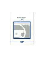 1999 FORD KA INSTRUCTIEBOEKJE NEDERLANDS, Auto diversen, Handleidingen en Instructieboekjes
