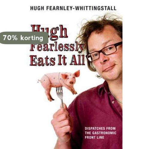 Hugh Fearlessly Eats It All 9780747589259, Boeken, Taal | Engels, Gelezen, Verzenden