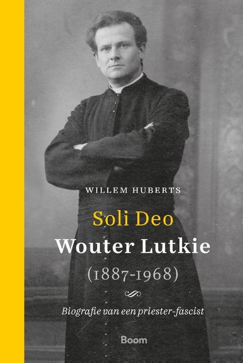 Soli Deo – Wouter Lutkie (1887-1968) 9789024446414, Boeken, Overige Boeken, Zo goed als nieuw, Verzenden