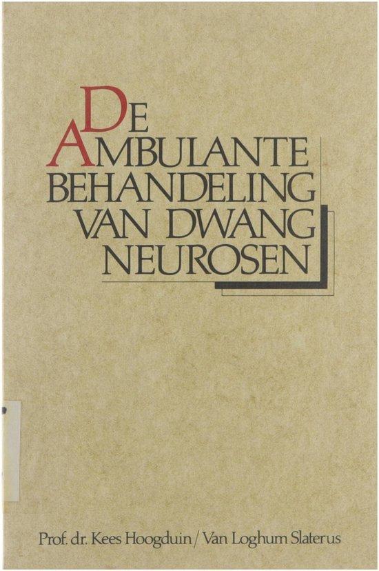 AMBULANTE BEHANDELING DWANGNEUROSEN 9789060019467 Hoogduin, Boeken, Psychologie, Zo goed als nieuw, Verzenden