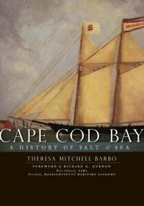 Cape Cod Bay: A History of Salt & Sea. Barbo, Gurnon, (FRW), Boeken, Geschiedenis | Wereld, Zo goed als nieuw, Verzenden
