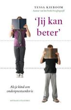 Jij kan beter 9789490382568 Tessa Kieboom, Verzenden, Gelezen, Tessa Kieboom