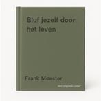 Bluf jezelf door het leven 9789025913120 Frank Meester, Verzenden, Zo goed als nieuw, Frank Meester