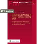 Splitsing in de Wet op de vennootschapsbelasting 1969 /, Boeken, Verzenden, Gelezen, G.C. van der Burgt