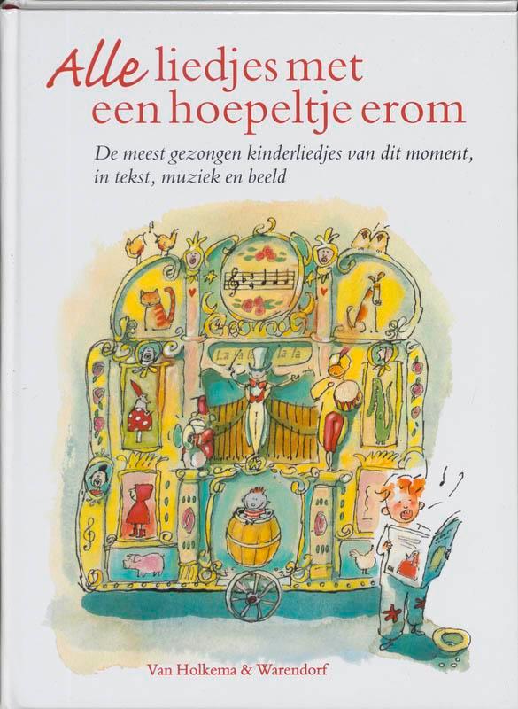 Alle liedjes met een hoepeltje erom 9789026995378, Boeken, Kinderboeken | Baby's en Peuters, Gelezen, Verzenden
