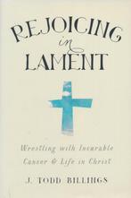 9781587433580 Rejoicing In Lament J Todd Billings, Verzenden, Nieuw, J Todd Billings