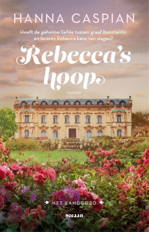 Rebeccas hoop / Het landgoed / 2 9789046830864, Boeken, Romans, Gelezen, Verzenden