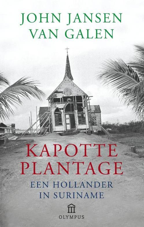 Kapotte plantage / Olympus 9789025429294, Boeken, Geschiedenis | Wereld, Gelezen, Verzenden