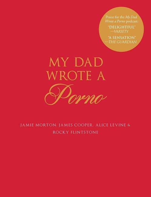 My Dad Wrote a Porno 9781501180699 James Cooper, Boeken, Taal | Engels, Gelezen, Verzenden