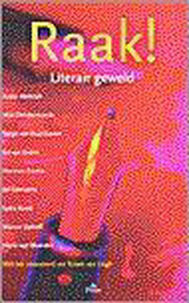 Raak ! 9789068017229 Kader Abdolah, Boeken, Literatuur, Zo goed als nieuw, Verzenden