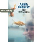 Het meesterstuk 9789029565714 Anna Enquist, Verzenden, Gelezen, Anna Enquist