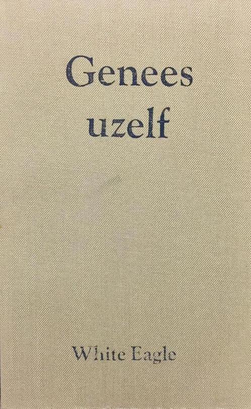GENEES UZELF 9789020246308 White Eagle, Boeken, Esoterie en Spiritualiteit, Gelezen, Verzenden