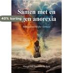 Samen met en tegen anorexia 9789463655682, Boeken, Verzenden, Zo goed als nieuw, Marcia van Boxmeer-de Jong