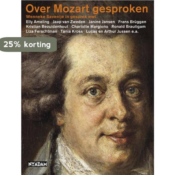 Over Mozart gesproken 9789046805770 W. Savenije, Boeken, Overige Boeken, Zo goed als nieuw, Verzenden