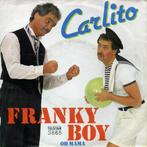 vinyl single 7 inch - Franky Boy - Carlito, Verzenden, Zo goed als nieuw